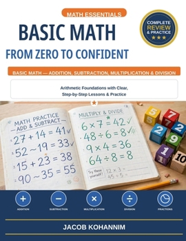 Paperback Basic Math: Essential Math Skills for Everyday Life Book