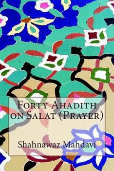 Paperback Forty Ahadith on Salat (Prayer) Book