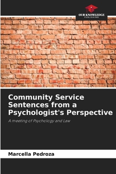 Paperback Community Service Sentences from a Psychologist's Perspective Book