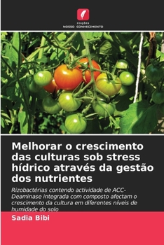 Paperback Melhorar o crescimento das culturas sob stress hídrico através da gestão dos nutrientes [Portuguese] Book