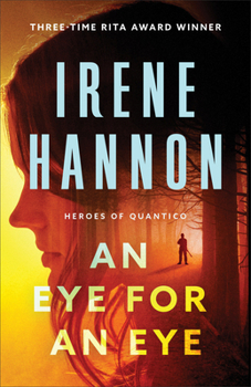 An Eye for an Eye - Book #2 of the Heroes of Quantico