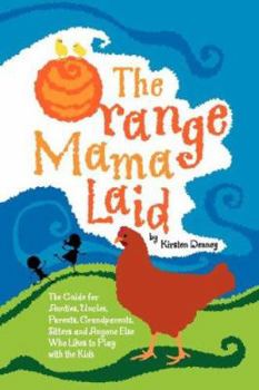Paperback The Orange Mama Laid Book