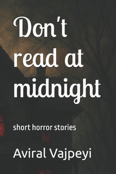 Paperback Don't read at midnight: short horror stories Book