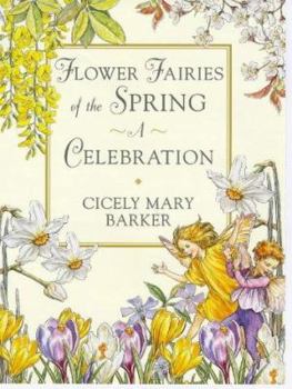 Hardcover Flower Fairies of the Springtime: A Celebration Book
