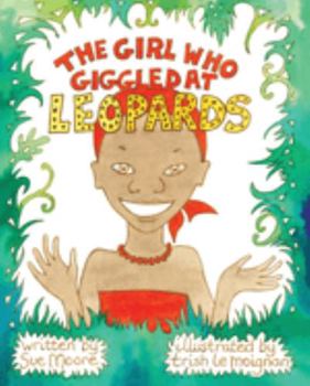 Paperback The Girl who Giggled at Leopards Book