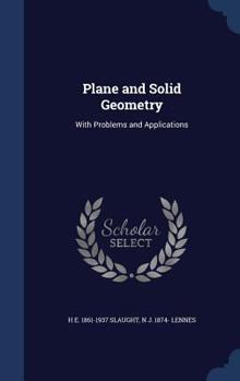 Hardcover Plane and Solid Geometry: With Problems and Applications Book
