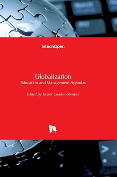 Hardcover Globalization: Education and Management Agendas Book
