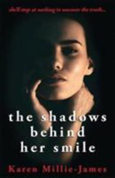 Paperback The Shadows Behind Her Smile Book
