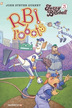 Hardcover Fuzzy Baseball Vol. 3: R.B.I. Robots Book