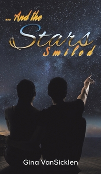 Hardcover ... And the Stars Smiled Book