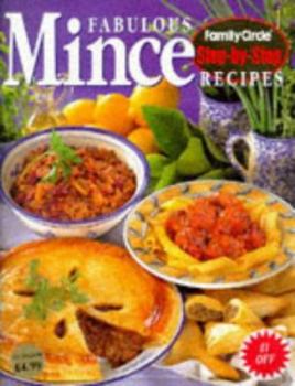 Paperback Step-by-step: Fabulous Mince Recipes ("Family Circle" Step-by-step Cookery Collection) Book