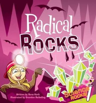 Radical Rocks (Science Rocks) (Science Rocks) - Book  of the Science Rocks!