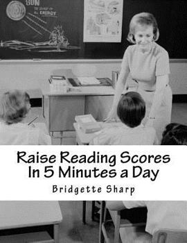 Paperback Raise Reading Scores In 5 Minutes a Day: Timed Phonics Drills Book