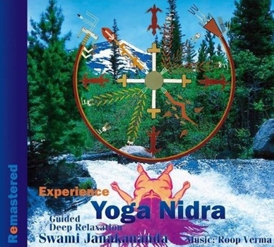 Audio CD Experience Yoga Nidra: Guided Deep Relaxation (Remastered) Book