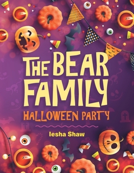 Paperback The Bear Family Halloween Party Book