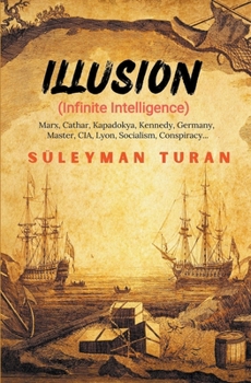 Paperback Illusion (Infinite Intelligence) Book