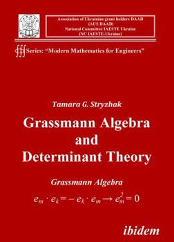 Paperback Grassmann Algebra and Determinant Theory. Book