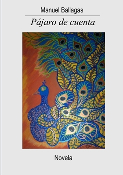 Paperback Pájaro de cuenta [Spanish] Book
