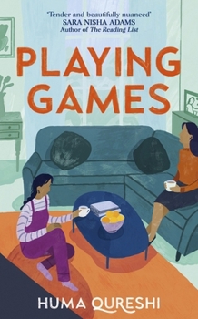 Playing Games: The Gorgeous Debut Novel from the Acclaimed Author of How We Met
