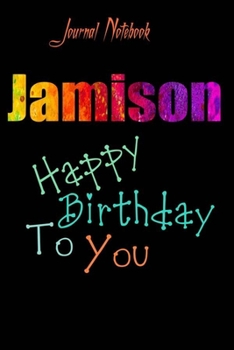 Paperback Jamison: Happy Birthday To you Sheet 9x6 Inches 120 Pages with bleed - A Great Happybirthday Gift Book