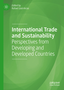 Paperback International Trade and Sustainability: Perspectives from Developing and Developed Countries Book