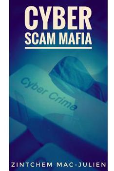 Paperback Cyber Scam Mafia: Cyber Scam Book