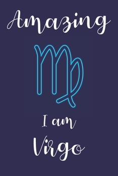 Paperback Amazing I am Virgo: Zodiac Notebook - Horoscope Book