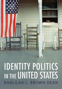 Hardcover Identity Politics in the United States Book