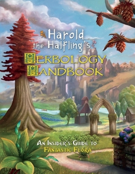 Hardcover Harold the Halflings Herbology Handbook Book
