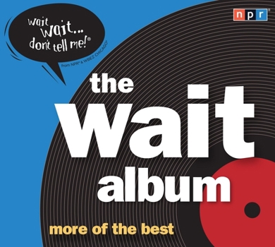 Audio CD The Wait Album: More of the Best Book