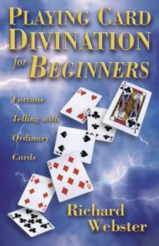 Paperback Playing Card Divination for Beginners: Fortune Telling with Ordinary Cards Book