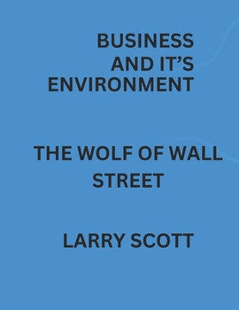 Paperback Business And It's Environment: the wolf of wall street Book