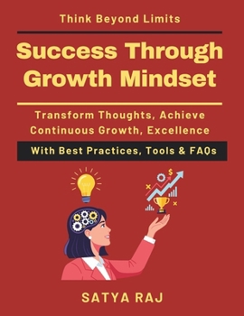 Success Through Growth Mindset: Power of thinking differently | Mindset Growth in Education | Emotional Intelligence Mindset | Mindset and Goal Setting | Mindset Development Coach | Shaping success
