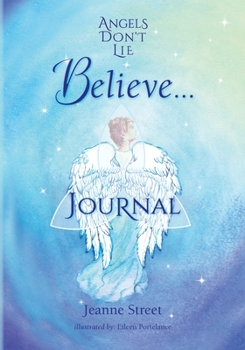 Paperback Angels Don't Lie Believe . . . Journal Book