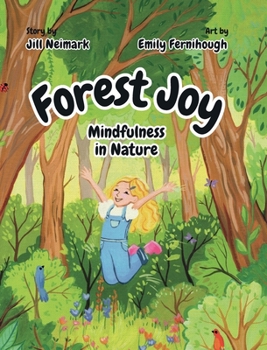 Hardcover Forest Joy: Mindfulness in Nature Book