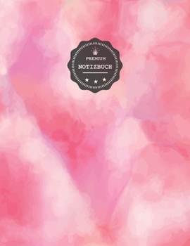 Premium Notizbuch: Aquarell Abstrakt Rosa Pink  ; A4 liniert und numeriert, 150 seiten , Notizbuch mit Register, Vintage Softcover (matt) ,  dickes ... Schreibhef | Geschenkidee (German Edition)