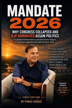 Paperback Mandate 2026: Why Congress Collapsed and BJP Dominated Assam Politics Book