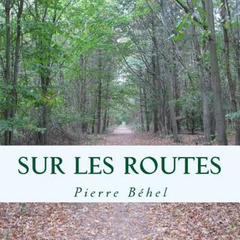 Paperback Sur les routes [French] Book