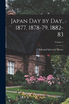 Paperback Japan Day by Day, 1877, 1878-79, 1882-83; Volume 1 Book