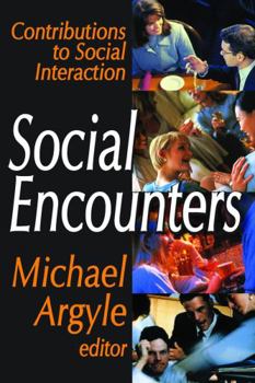 Paperback Social Encounters: Contributions to Social Interaction Book