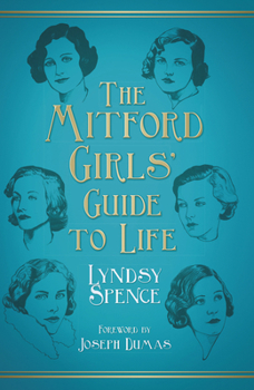 Hardcover The Mitford Girls' Guide to Life Book