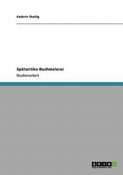 Paperback Spätantike Buchmalerei [German] Book
