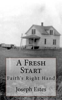 Paperback A Fresh Start: Faith's Right Hand Book