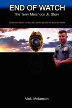 Paperback End of Watch: The Terry Melancon Jr.Story Book