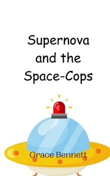 Paperback Supernova and the Space-Cops Book