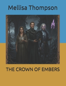 THE CROWN OF EMBERS