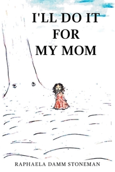 Paperback I'll Do It for My Mom Book