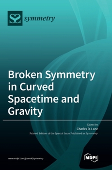 Hardcover Broken Symmetry in Curved Spacetime and Gravity Book