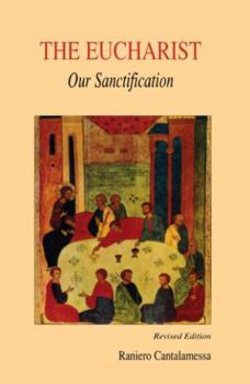 Paperback Eucharist, Our Sanctification Book