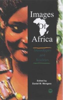 Paperback Images of Africa: Stereotypes & Realities Book